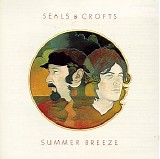 Seals & Crofts - Summer Breeze