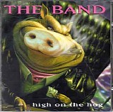 The Band - High On The Hog