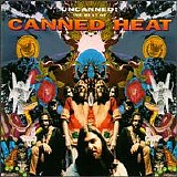 Canned Heat - Uncanned ! The Best Of Canned Heat