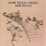 Dylan, Bob - Slow Train Coming (Remastered)