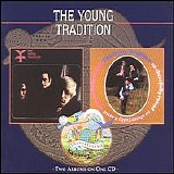 The Young Tradition - The Young Tradition (1966) / So Cheerfully Round (1967)