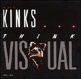 The Kinks - Think Visual