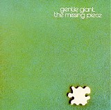 Gentle Giant - The Missing Piece