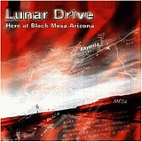 Lunar Drive - Here at Black Mesa, Arizona