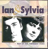 Ian & Sylvia - Best Of The Vanguard Years