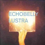 Echobelly - Lustra