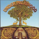 Under Milkwood - Under Milkwood