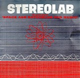 Stereolab - The Groop Played Space Age Bachelor Pad Music