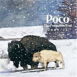Poco - The Forgotten Trail (1969 - 74)