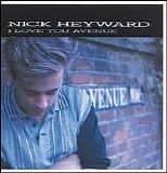 Heyward, Nick - I Love You Avenue