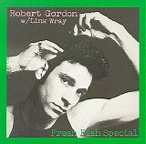 Robert Gordon - Fresh Fish Special