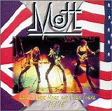 Mott - Live- Over Here and Over There 75/76