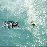 Witness - Under a Sun