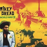 Mikey Dread - World War III