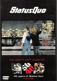 Status Quo - The Party Ain't Over Yet....40 Years Of Status Quo