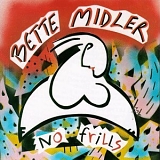 Bette Midler - No Frills