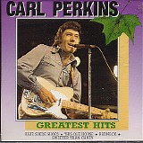 Carl Perkins - Greatest Hits