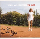 Unni Wilhelmsen - Til Meg