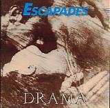 Drama - Escapades