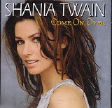Shania Twain - Come On Over (International Version)