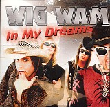 Wig Wam - In My Dreams
