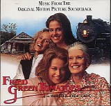 Soundtrack - Fried Green Tomatoes (Soundtrack)