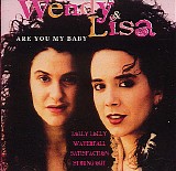 Wendy & Lisa - Are you my baby ?