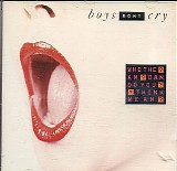 Boys don´t cry - Who the dam do you think we am?