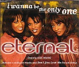 Eternal feat. Bebe Winans - I Wanna Be The Only One