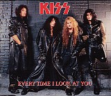 KISS - Every Time I Look At You