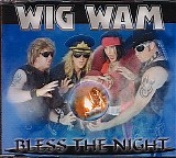 Wig Wam - Bless The Night