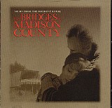 Soundtrack - The Bridges Of Madison County: Music From The Motion Picture