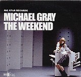Michael Gray - The Weekend