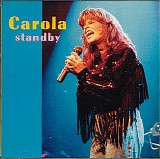 Carola & Standby - Carola & Standby