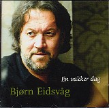 Bjørn Eidsvåg - En vakker dag
