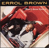 Errol Brown - that`s how love is