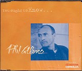 Phil Collins - You Ought To Know