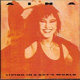 Aina - Living In A Boy's World