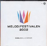 Den Svenske Melodifestivalen - Melodifestival 2002