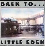 Little Eden - Back To... Little Eden