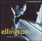 Duke Ellington - In a Sentimental Mood
