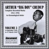 Arthur "Big Boy" Crudup - Complete Recorded Works, Vol. 2 (1946-1949)