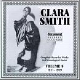 Clara Smith - Complete Recorded Works, Vol. 5 (1927-1929)