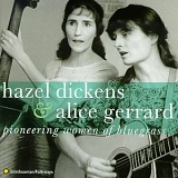 Hazel Dickens & Alice Gerrard - Pioneering Women of Bluegrass