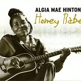 Algia Mae Hinton - Honey Babe