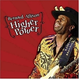 Bernard Allison - Higher Power