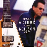 Arthur Neilson - Moan and Cry