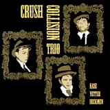 Crush Collision Trio - Crush Collision Trio