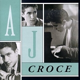 A.J. Croce - A.J. Croce