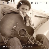 Arlen Roth - Drive It Home